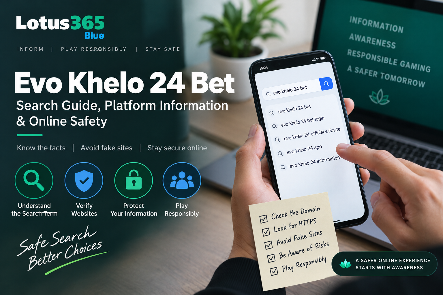 Evo Khelo 24 Bet search guide by Lotus365 Blue covering platform information, website verification, online safety and responsible gaming.